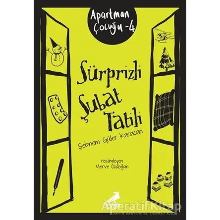 Sürprizli Şubat Tatili - Şebnem Güler Karacan - Erdem Çocuk