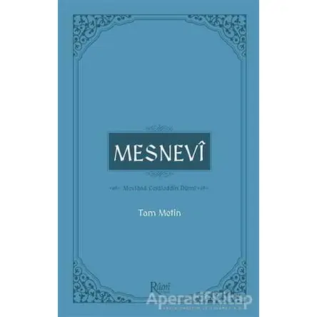 Mesnevi - (Tam Metin) - Mevlana Celaleddin Rumi - Rumi Yayınları