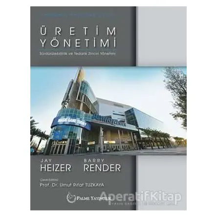 Üretim Yönetimi - Barry Render - Palme Yayıncılık