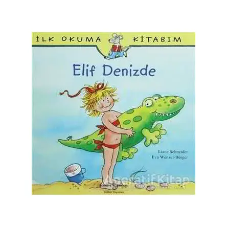Elif Denizde - Eva Wenzel Bürger - İş Bankası Kültür Yayınları