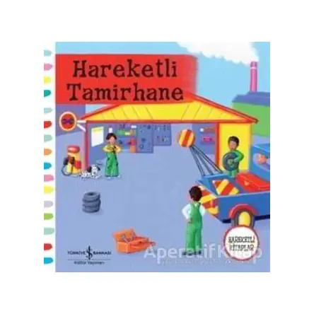 Hareketli Tamirhane - Rebecca Finn - İş Bankası Kültür Yayınları