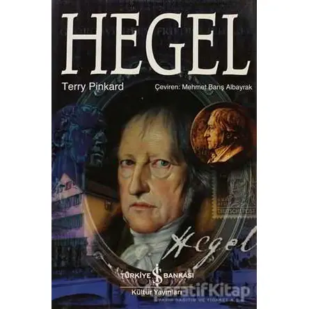 Hegel - Terry Pinkard - İş Bankası Kültür Yayınları