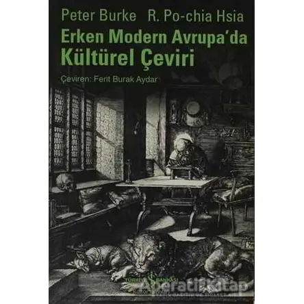 Erken Modern Avrupa’da Kültürel Çeviri - Peter Burke - İş Bankası Kültür Yayınları