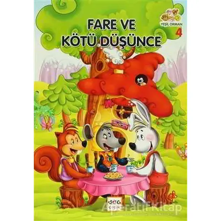 Yeşil Orman - 4 Fare ve Kötü Düşünce - Muhammed Kasımi - Nar Yayınları