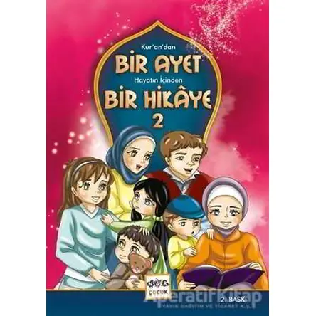 Kur’an’dan Bir Ayet Hayatın İçinden Bir Hikaye 2 - Meha Ali - Nar Yayınları