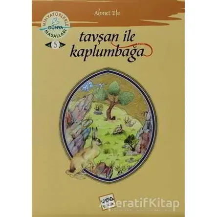 Tavşan ile Kaplumbağa - Ahmet Efe - Nar Yayınları