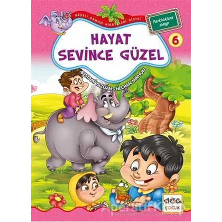 Hayat Sevince Güzel 6 - Farklılıklara Saygı (Büyük Boy) - Bestami Yazgan - Nar Yayınları