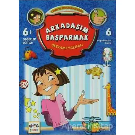 Arkadaşım Başparmak - Bestami Yazgan - Nar Yayınları