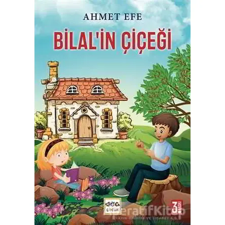 Bilalin Çiçeği - Ahmet Efe - Nar Yayınları