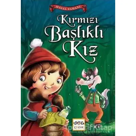 Kırmızı Başlıklı Kız - Grimm Kardeşler - Nar Yayınları