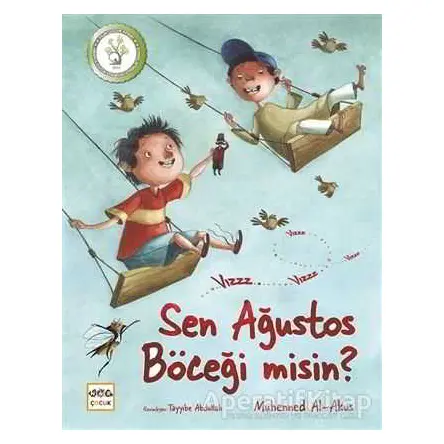 Sen Ağustos Böceği misin? - Muhenned Al-Akus - Nar Yayınları