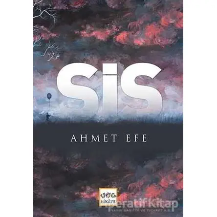 Sis - Ahmet Efe - Nar Yayınları