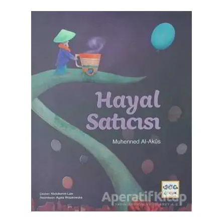Hayal Satıcısı - Muhenned Al-Akus - Nar Yayınları