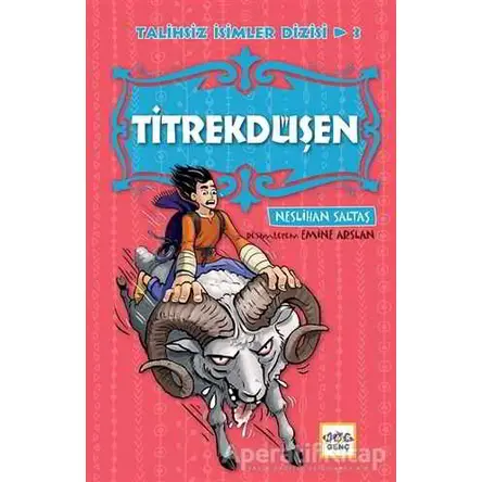 Titrekdüşen - Talihsiz İsimler Dizisi 3 - Neslihan Saltaş - Nar Yayınları