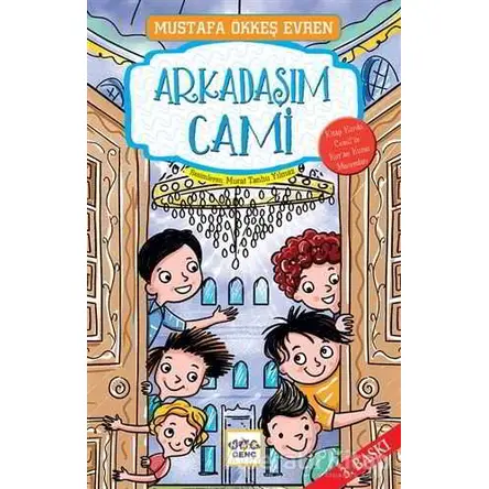 Arkadaşım Cami - Mustafa Ökkeş Evren - Nar Yayınları