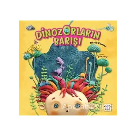 Dinozorların Barışı - Nahid Rahimi - Nar Yayınları