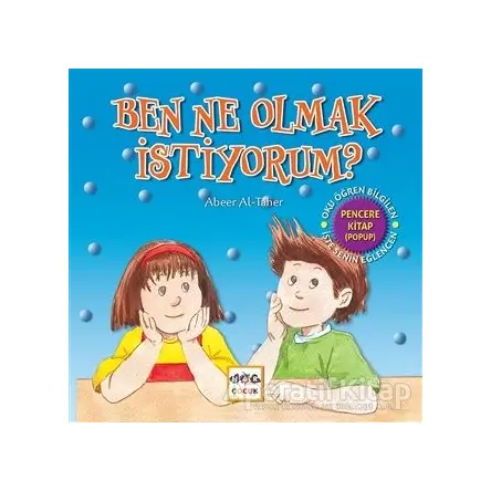 Ben Ne Olmak İstiyorum? - Abeer Al-Taher - Nar Yayınları