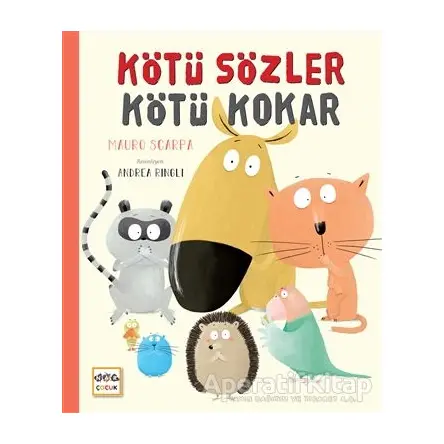 Kötü Sözler Kötü Kokar - Mauro Scarpa - Nar Yayınları