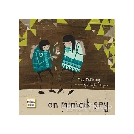 On Minicik Şey - Meg Mckinlay - Nar Yayınları