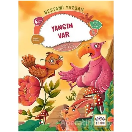 Yangın Var - Bilgin Serçe Hikayeleri 5 - Bestami Yazgan - Nar Yayınları