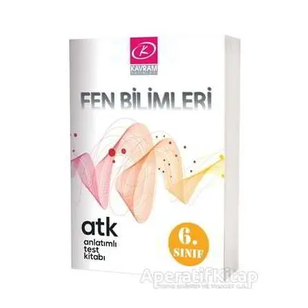 6. Sınıf Fen Bilimleri Anlatımlı Test Kitabı - Kolektif - Kavram Yayınları