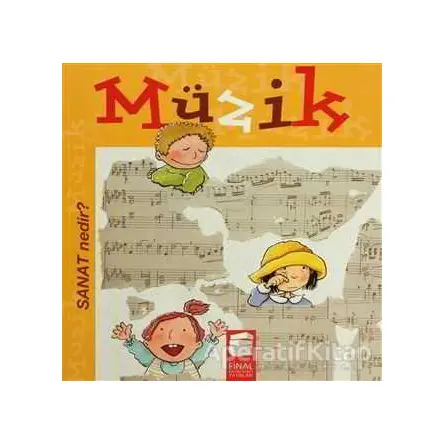 Sanat Nedir? - Müzik - Nuria Roca - Final Kültür Sanat Yayınları