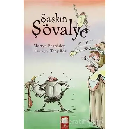 Şaşkın Şövalye - Martyn Beardsley - Final Kültür Sanat Yayınları