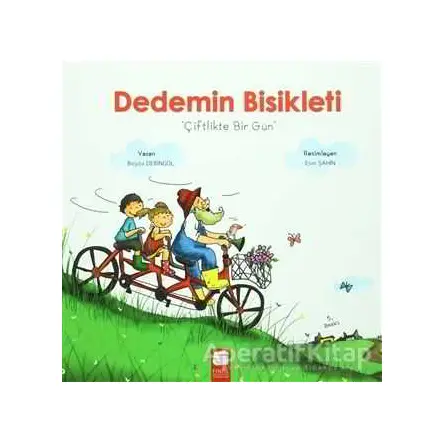 Dedemin Bisikleti - Çiftlikte Bir Gün - Beyza Deringöl - Final Kültür Sanat Yayınları