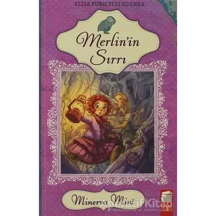 Minerva Mint 2: Merlin’in Sırrı - Elisa Puricelli Guerra - Final Kültür Sanat Yayınları