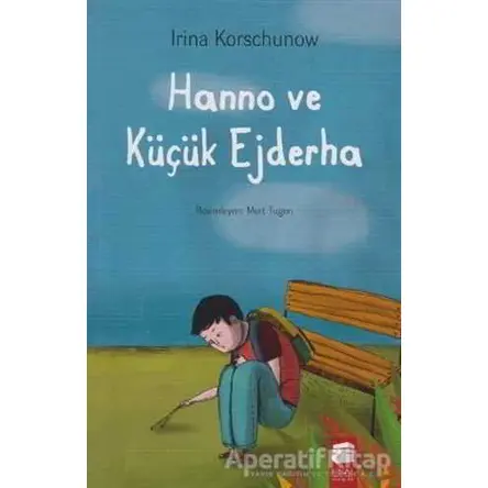 Hanno ve Küçük Ejderha - İrina Korschunow - Final Kültür Sanat Yayınları