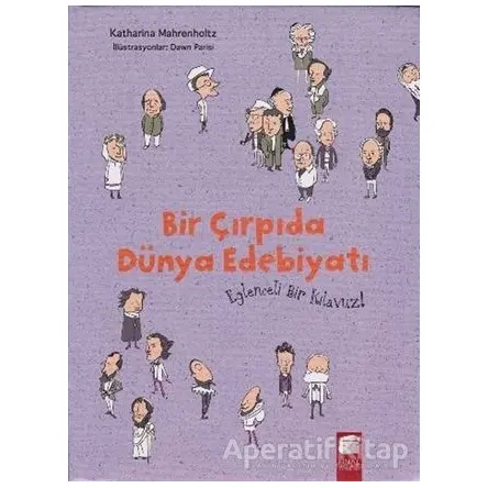 Bir Çırpıda Dünya Edebiyatı - Katharina Mahrenholtz - Final Kültür Sanat Yayınları