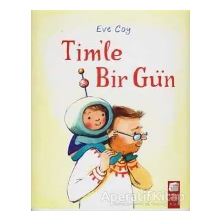 Timle Bir Gün - Eve Coy - Final Kültür Sanat Yayınları