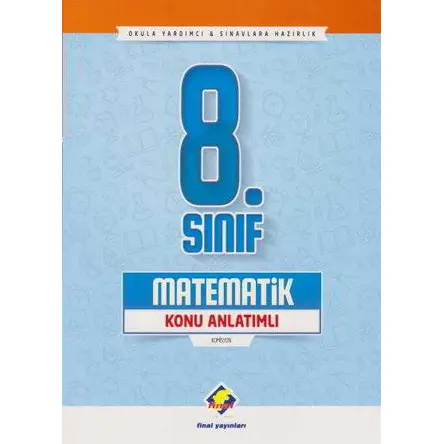 Final 8.Sınıf Matematik Konu Anlatımlı