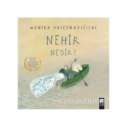 Nehir Nedir? - Monika Vaicenaviciene - Final Kültür Sanat Yayınları