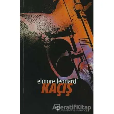 Kaçış - Elmore Leonard - İthaki Yayınları
