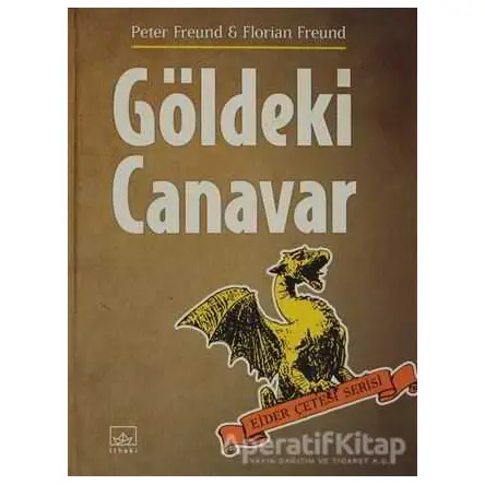 Göldeki Canavar - Peter Freund - İthaki Yayınları