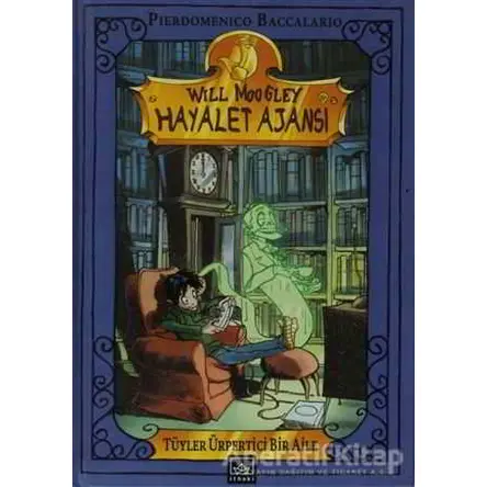 Will Moogley Hayalet Ajansı - Pierdomenico Baccalario - İthaki Yayınları