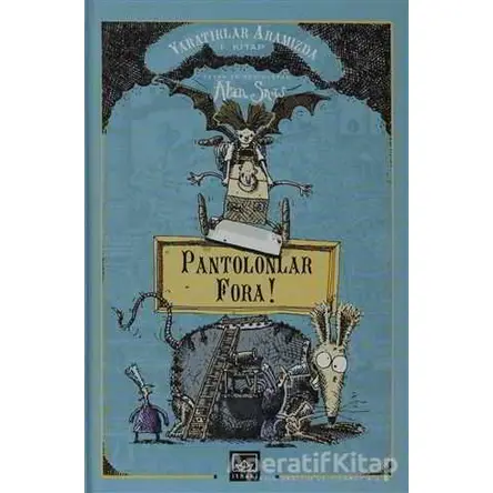 Pantolonlar Fora! - Alan Snow - İthaki Yayınları