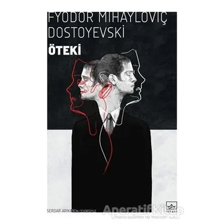 Öteki - Fyodor Mihayloviç Dostoyevski - İthaki Yayınları