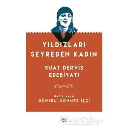 Yıldızları Seyreden Kadın - Kolektif - İthaki Yayınları