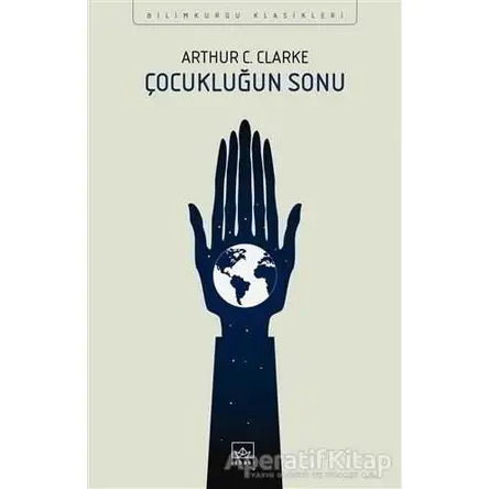 Çocukluğun Sonu - Arthur C. Clarke - İthaki Yayınları