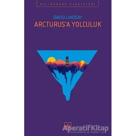 Arcturus’a Yolculuk - David Lindsay - İthaki Yayınları