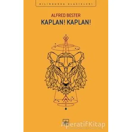 Kaplan! Kaplan! - Alfred Bester - İthaki Yayınları