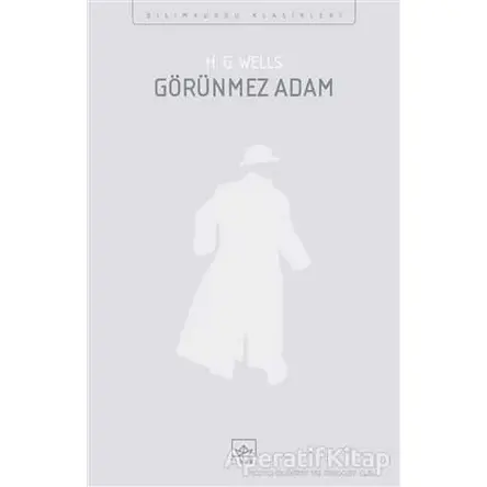 Görünmez Adam - H. G. Wells - İthaki Yayınları