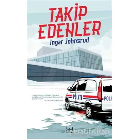 Takip Edenler - Ingar Johnsrud - İthaki Yayınları