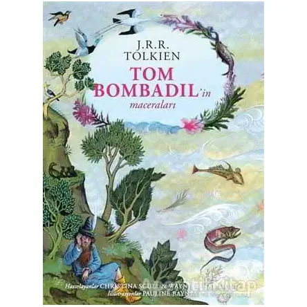 Tom Bombadil’in Maceraları – Ciltli Özel Edisyon - J. R. R. Tolkien - İthaki Yayınları