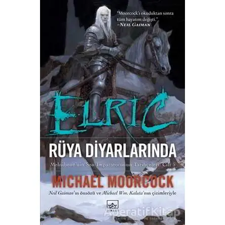 Elric - Rüya Diyarlarında (Cilt 5) - Michael Moorcock - İthaki Yayınları