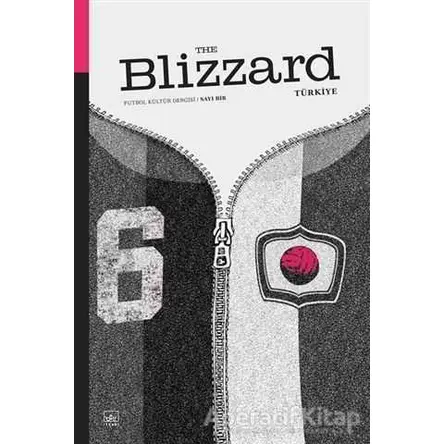 Blizzard Futbol Kültür Dergisi Sayı: 1 - Kolektif - İthaki Yayınları