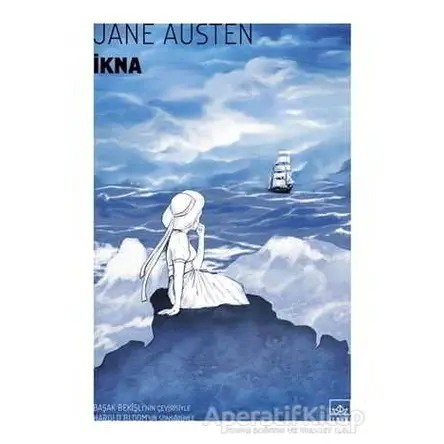 İkna - Jane Austen - İthaki Yayınları