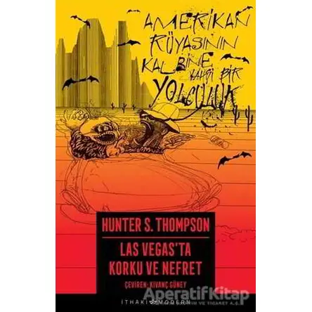 Las Vegas’ta Korku ve Nefret - Hunter S. Thompson - İthaki Yayınları
